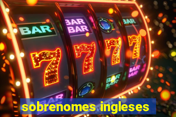 sobrenomes ingleses